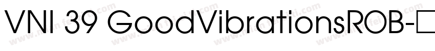 VNI 39 GoodVibrationsROB字体转换